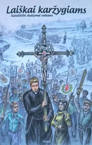 Laiškai karžygiams