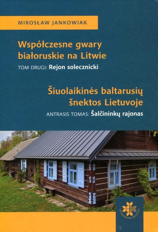 Współczesne gwary białoruskie na Litwie