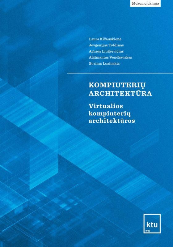 Kompiuterių architektūra. Virtualios kompiuterių architektūros