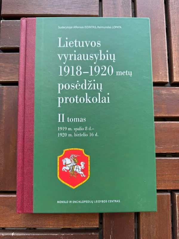 Lietuvos vyriausybių 1918-1920 metų posėdžių protokolai. II tomas