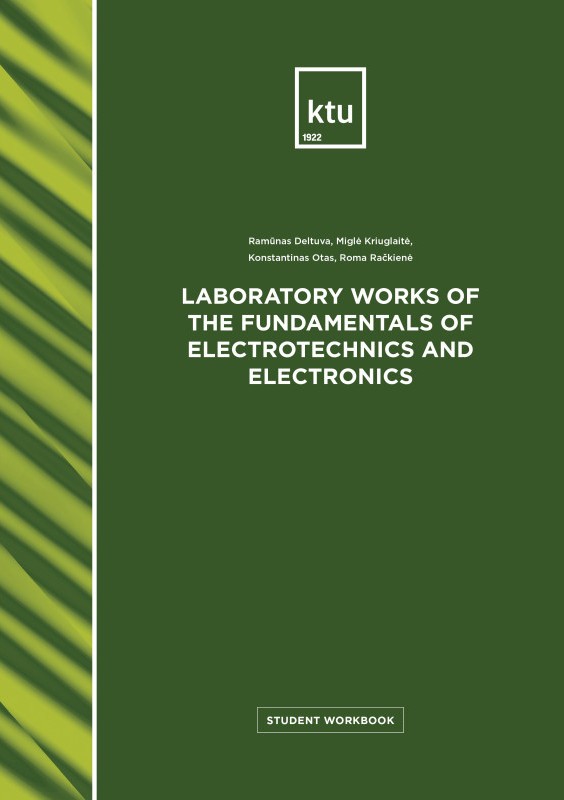 Laboratory Works of the Fundamentals of Electrotechnics and Electronics