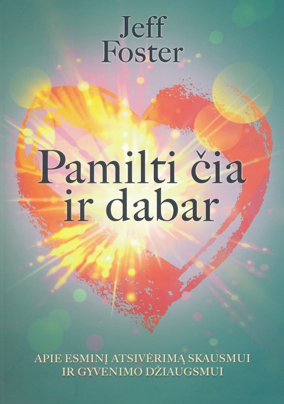 PAMILTI ČIA IR DABAR