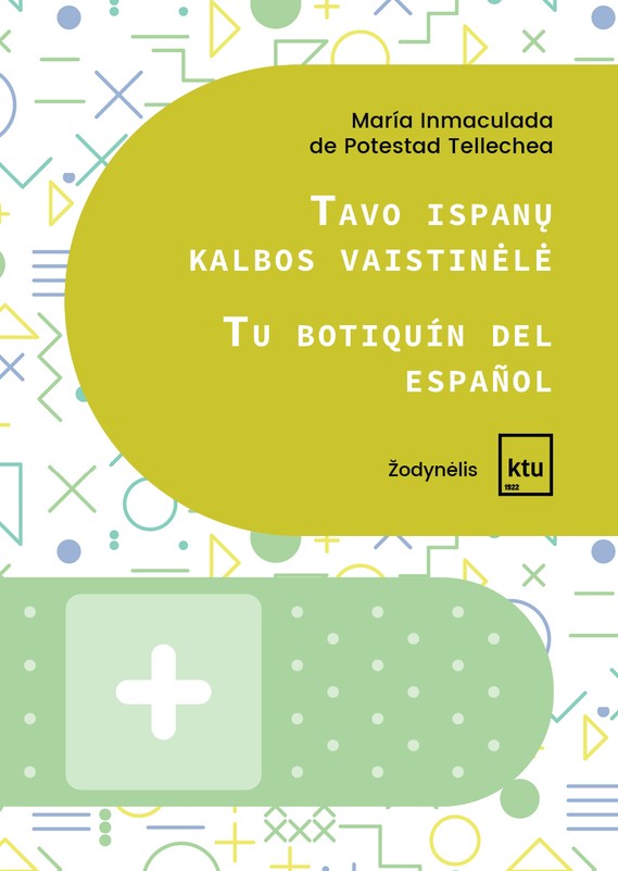 Tavo ispanų kalbos vaistinėlė. Tu botiquín del español