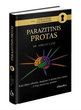PARAZITINIS PROTAS. Nematoma manipuliacija, kurią laikai savo mintimis