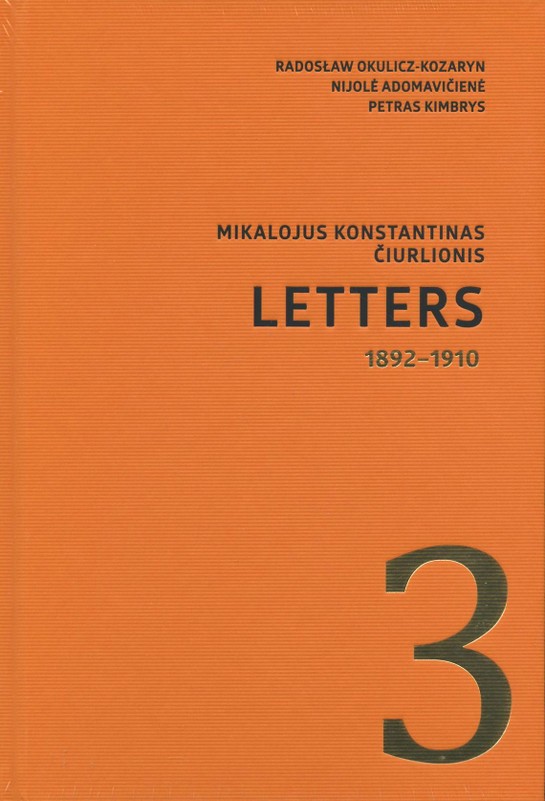 Mikalojus Konstantinas Čiurlionis. Letters. 1892–1910 