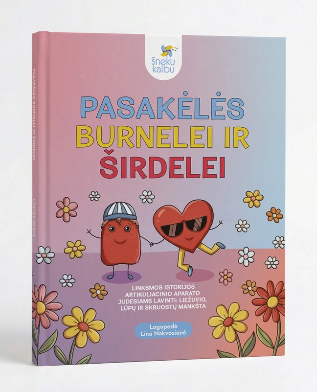 Pasakėlės burnelei ir širdelei 