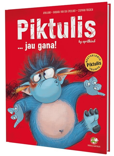 Piktulis... jau gana!