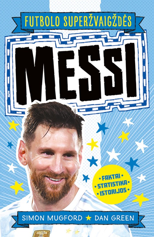 Futbolo superžvaigždės. Messi