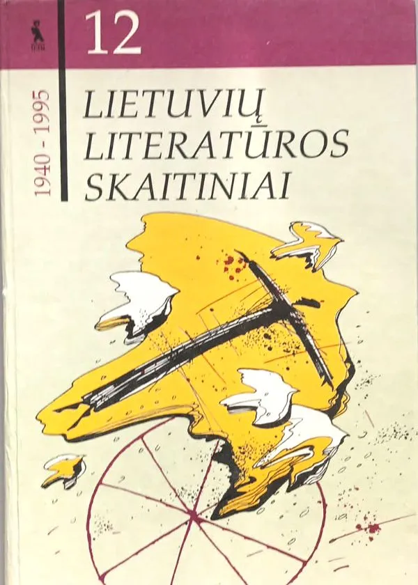 Lietuvių literatūros skaitiniai 12 klasei (1940–1995m.)