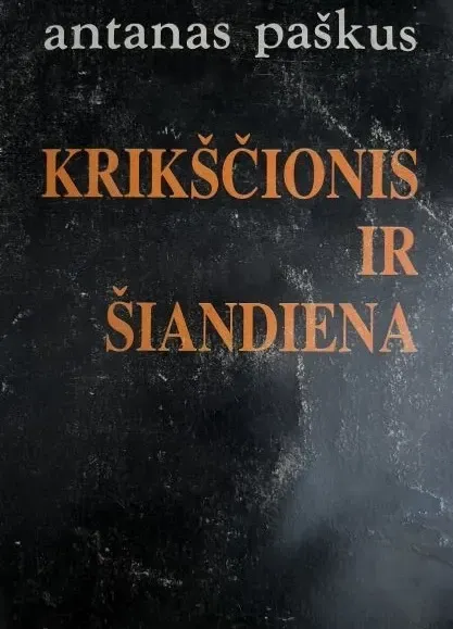 Krikščionis ir šiandiena