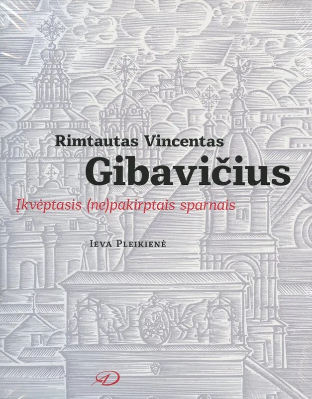 Rimtautas Vincentas Gibavičius. Įkvėptasis