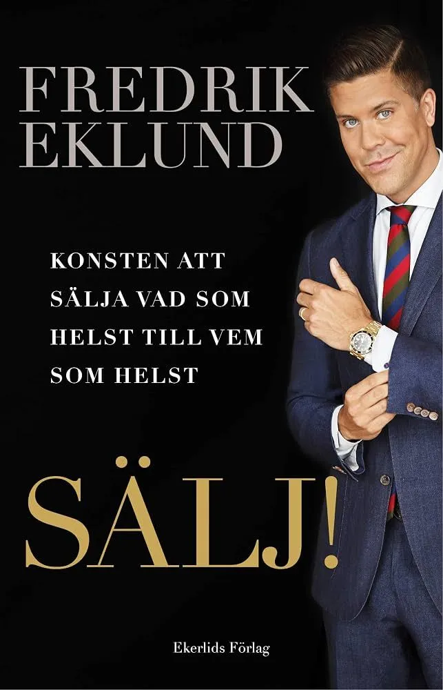Sälj! Konsten att sälja vad som helst till vem som helst