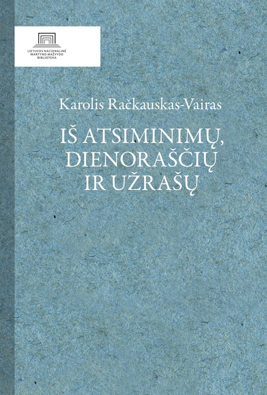 Iš atsiminimų, dienoraščių ir užrašų