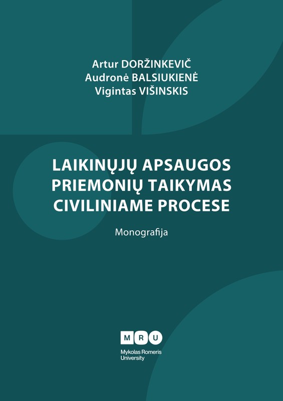 Laikinųjų apsaugos priemonių taikymas civiliniame procese 