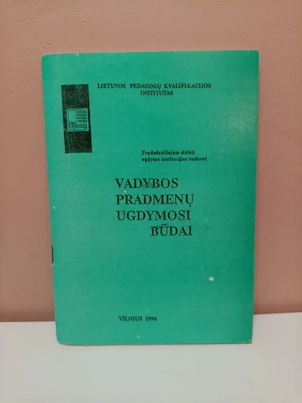 Vadybos pradmenų ugdymosi būdai