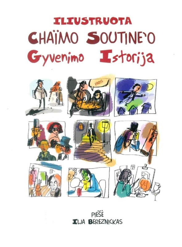 Iliustruota Chaimo Soutin'o gyvenimo istorija