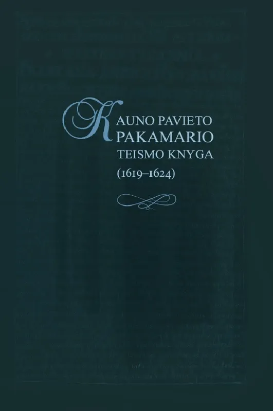 Kauno pavieto pakamario teismo knyga