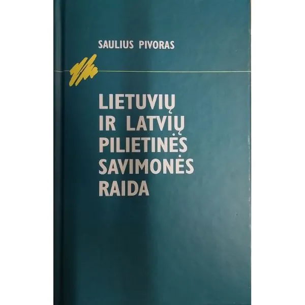 Lietuvių ir latvių pilietinės savimonės raida