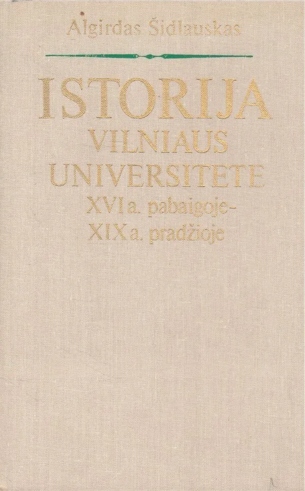 Istorija Vilniaus universitete XVI - XIX a.