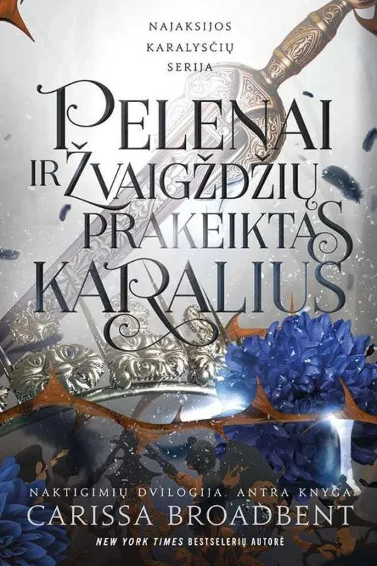 Pelenai ir žvaigždžių prakeiktas karalius