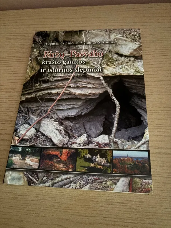 Biržų -Pasvalio krašto gamtos ir istorijos slėpiniai
