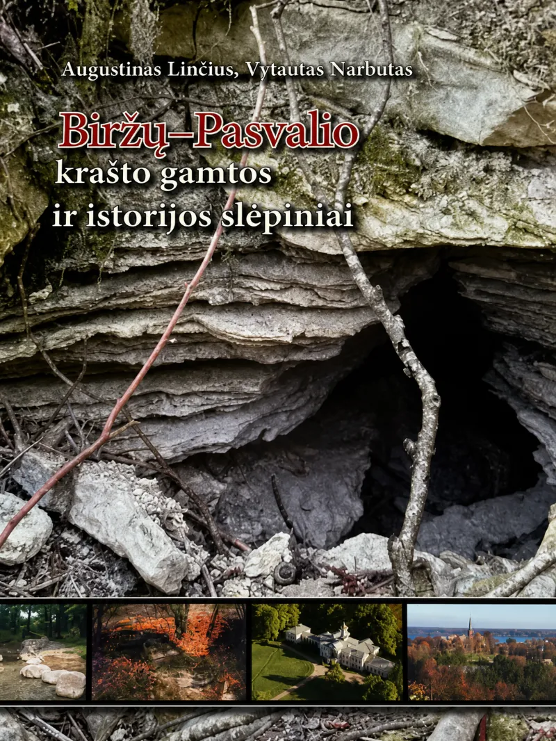 Biržų-Pasvalio krašto gamtos ir istorijos slėpiniai