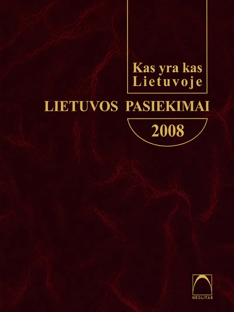 Kas yra kas Lietuvoje .Lietuvos pasiekimai 2008