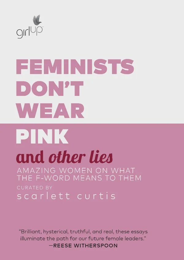 Feminists Don't Wear Pink (and other lies)