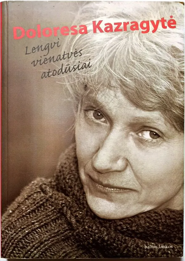 Lengvi vienatvės atodūsiai