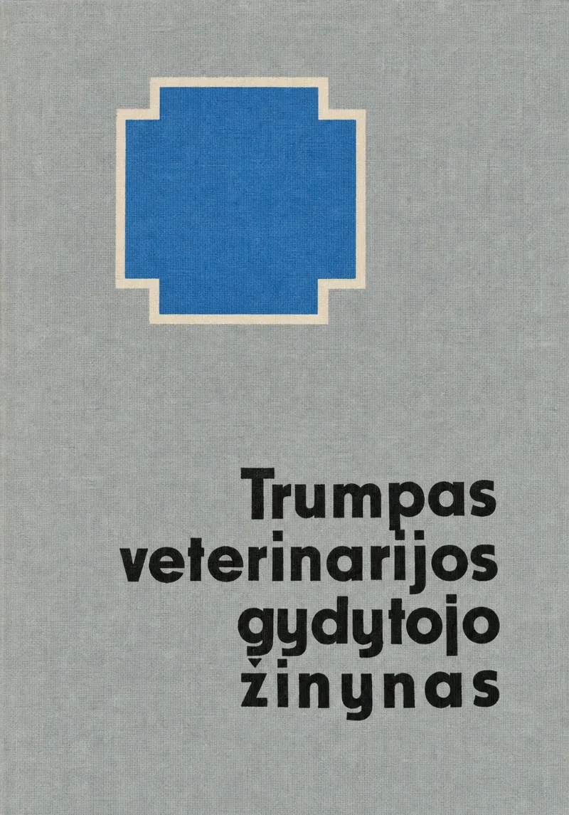 Trumpas veterinarijos gydytojo žinynas