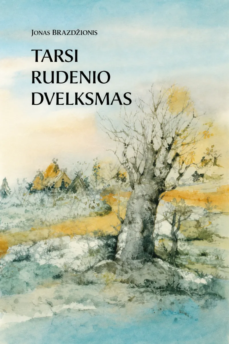 Tarsi rudenio dvelksmas