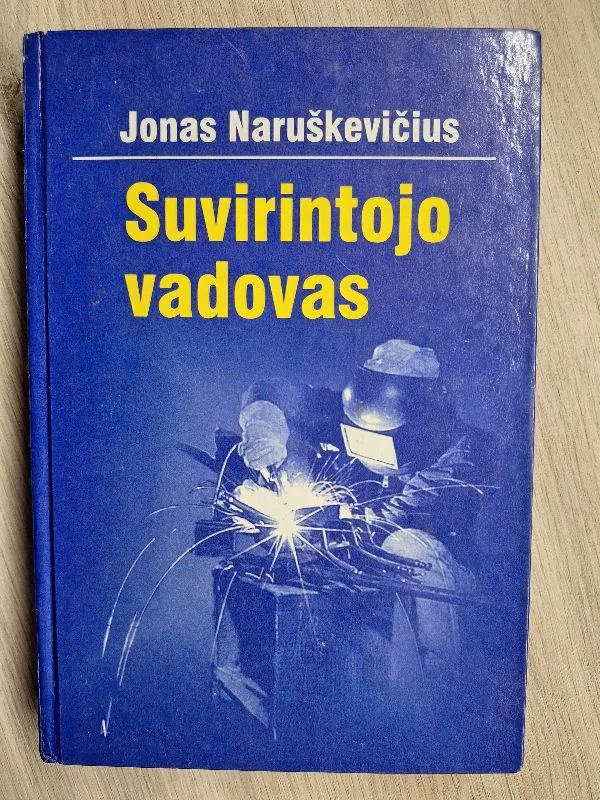 Suvirintojo vadovas