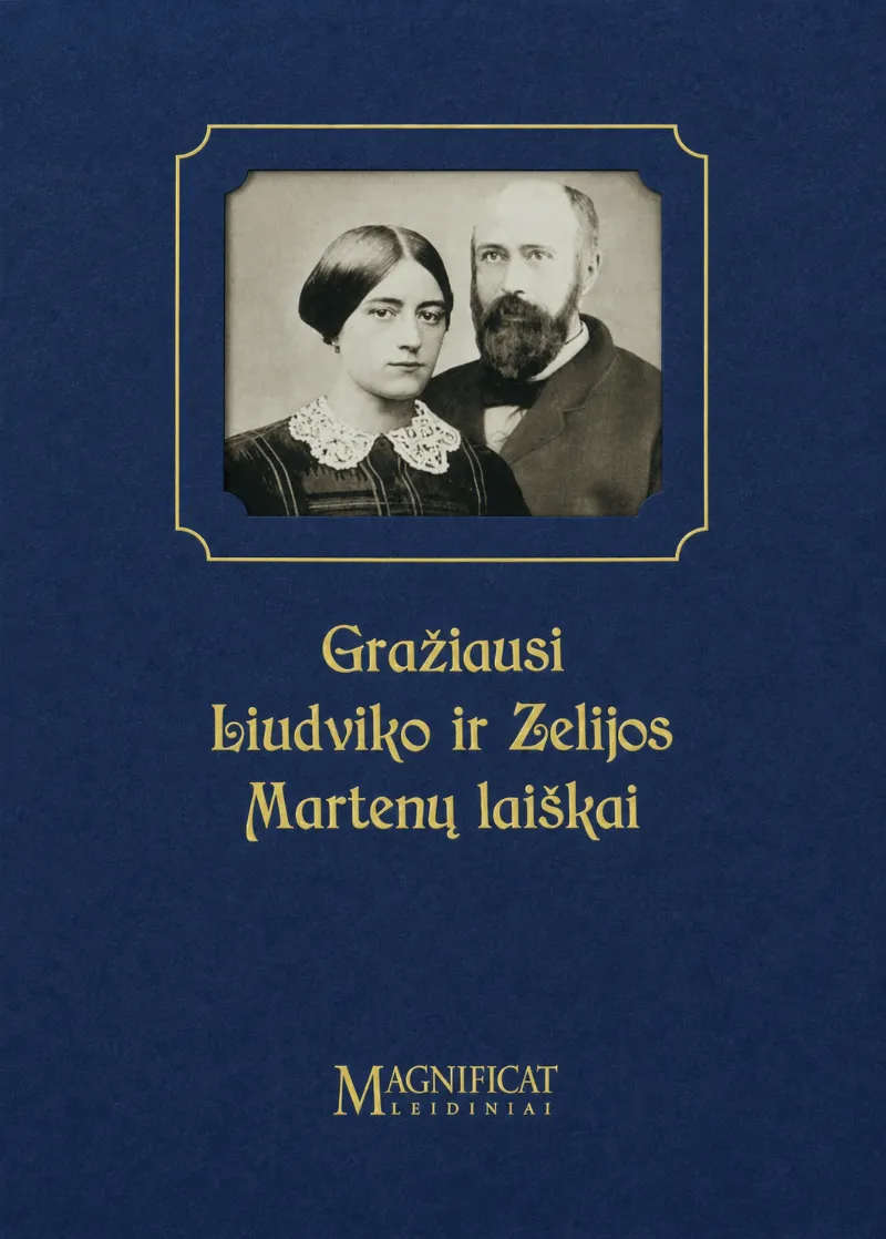 Gražiausi Liudviko ir Zelijos Martenų laiškai