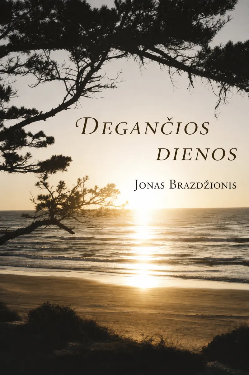Degančios dienos