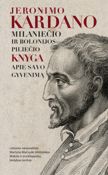 Jeronimo Kardano, milaniečio ir Bolonijos piliečio, knyga apie savo gyvenimą