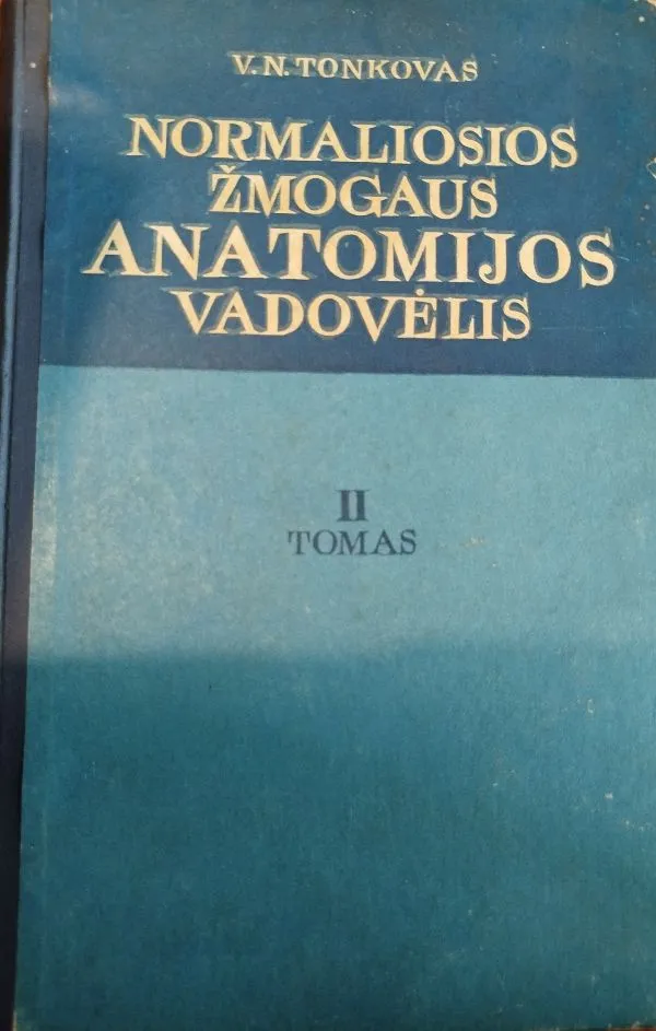 Normalios žmogaus anatomijos vadovėlis II tomas