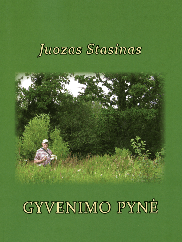 GYVENIMO PYNĖ. Istorinė autobiografinė apybraiža