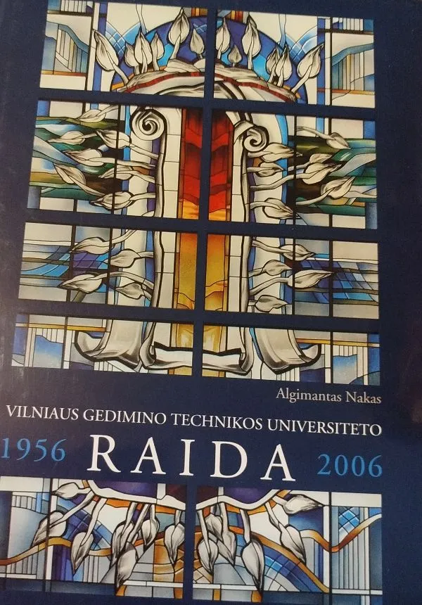 Vilniaus Technikos Universiteto 1956 Raida 2006