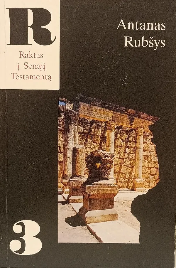 Raktas į Senąjį Testamentą 3 d.: Tiltai ar sienos?