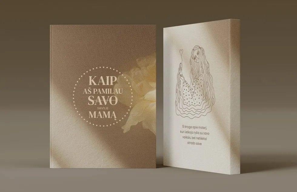 Kaip aš pamilau savyje mamą