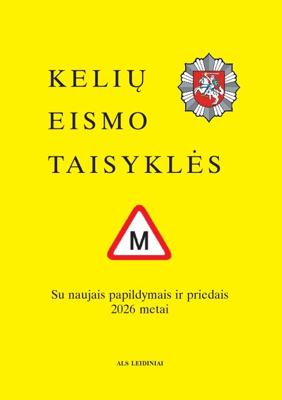Kelių eismo taisyklės su naujais papildymais ir priedais, 2026 m.