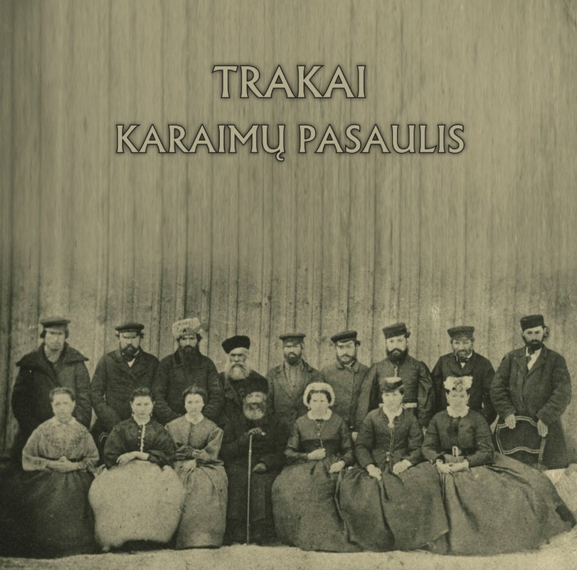 Trakai. Karaimų pasaulis
