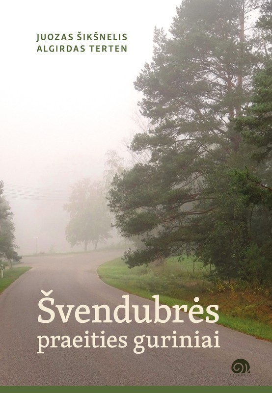 Švendubrės praeities guriniai