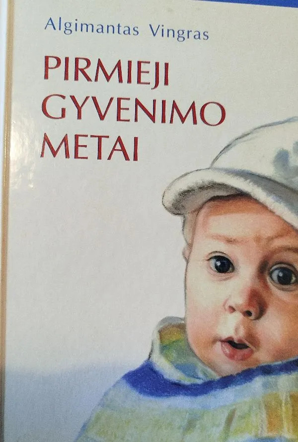 Pirmieji gyvenimo metai