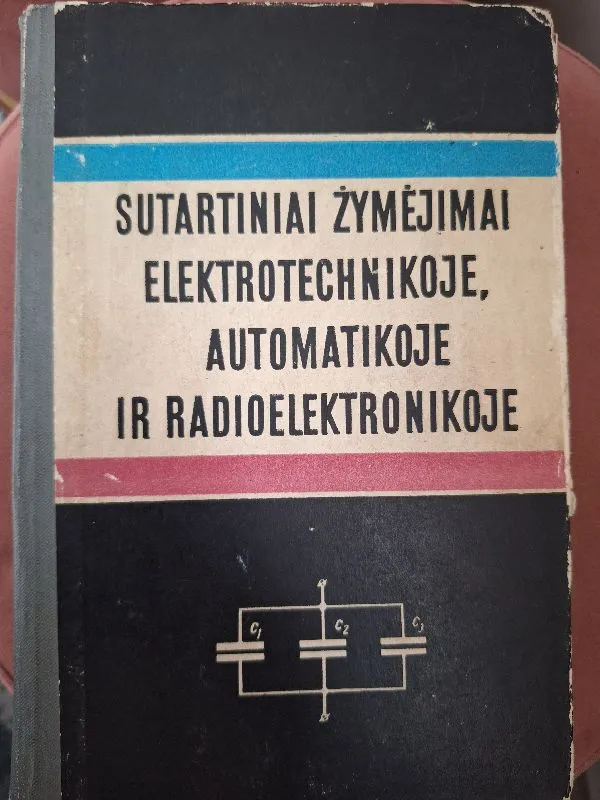 Sutartiniai žymėjimai elektrotechnikoje, automatikoje ir radioelektronikoje