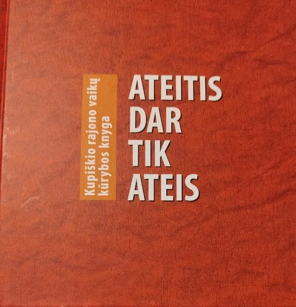 Ateitis tik dar ateis