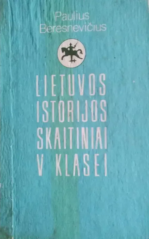 Lietuvos istorijos skaitiniai  V klasei