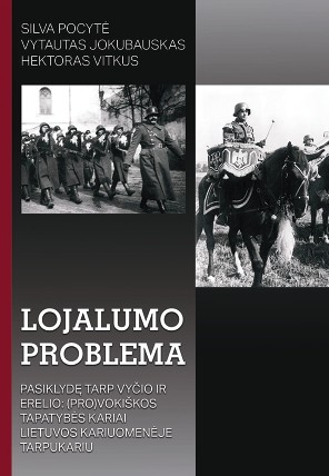 LOJALUMO PROBLEMA. Pasiklydę tarp vyčio ir erelio