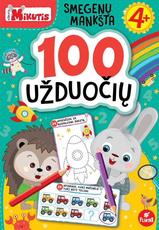 Kiškutis Mikutis. Smegenų mankšta. 100 užduočių keturmečiui
