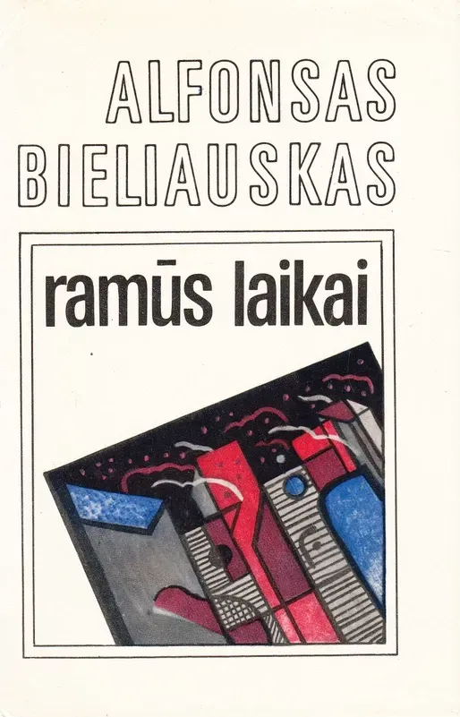 Ramūs laikai